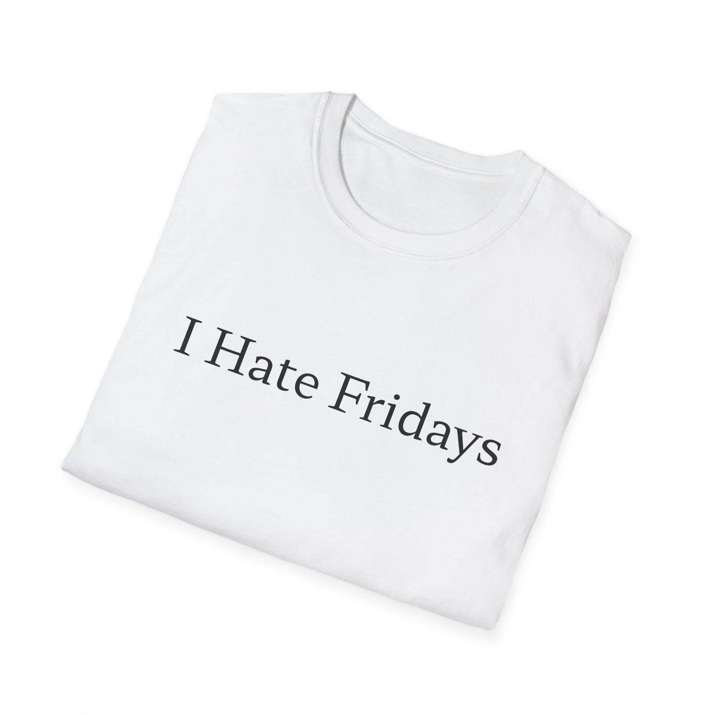 I Hate Fridays