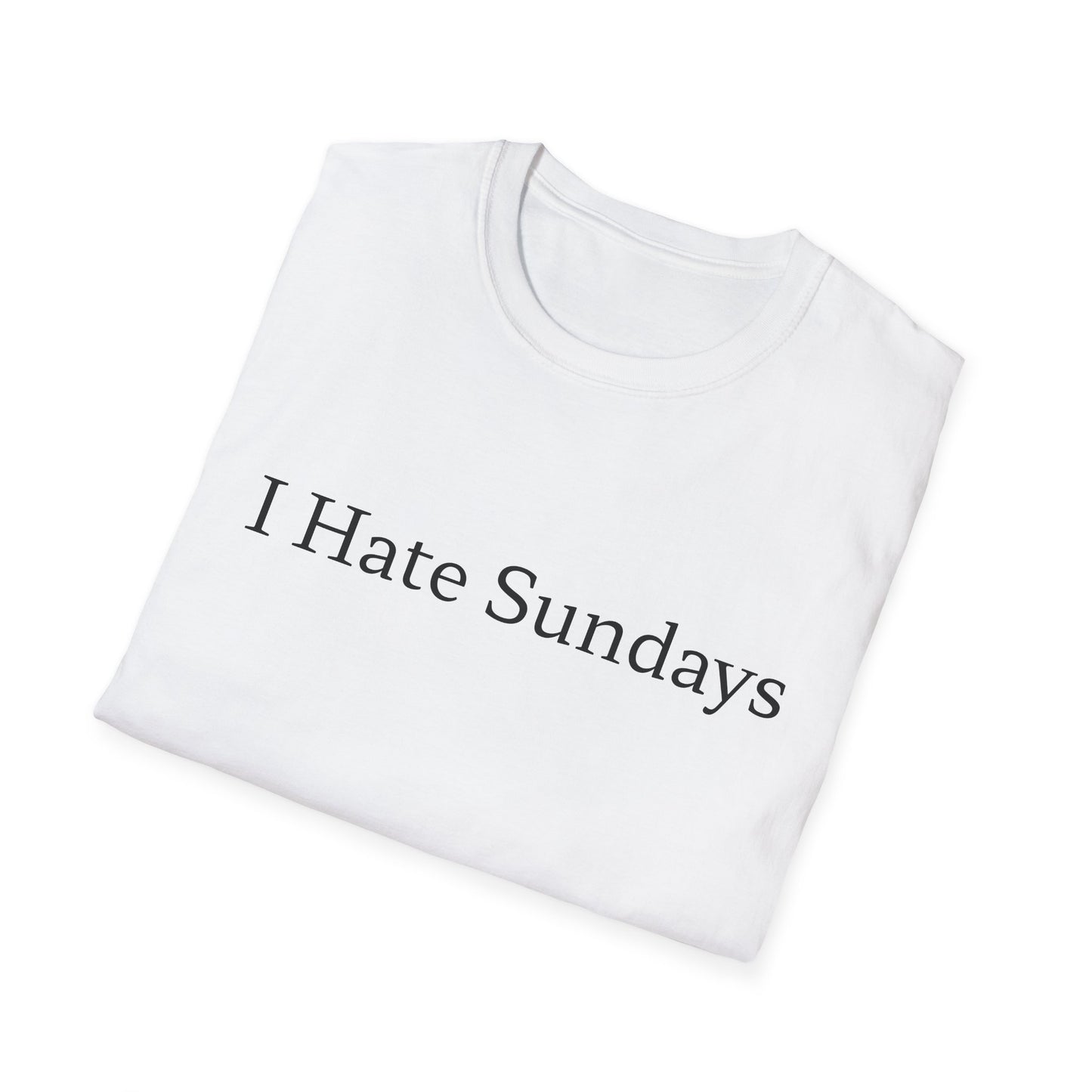 I Hate Sundays