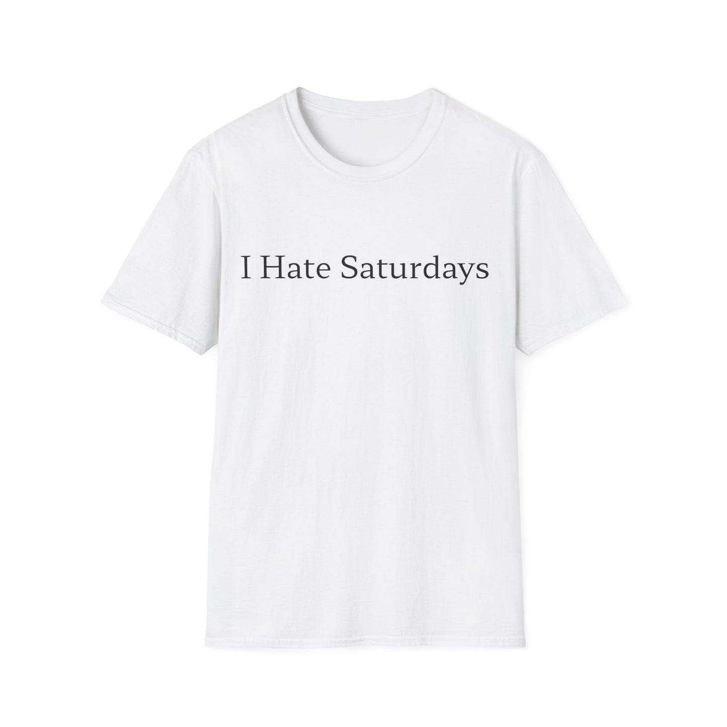 I Hate Saturdays